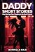 Daddy Short Stories: Free U...