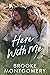Here With Me (Sugarland Cre...