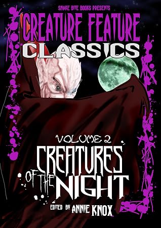 Creature Feature Classics #2: Creatures of the Night