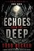 Echoes from the Deep: Book ...