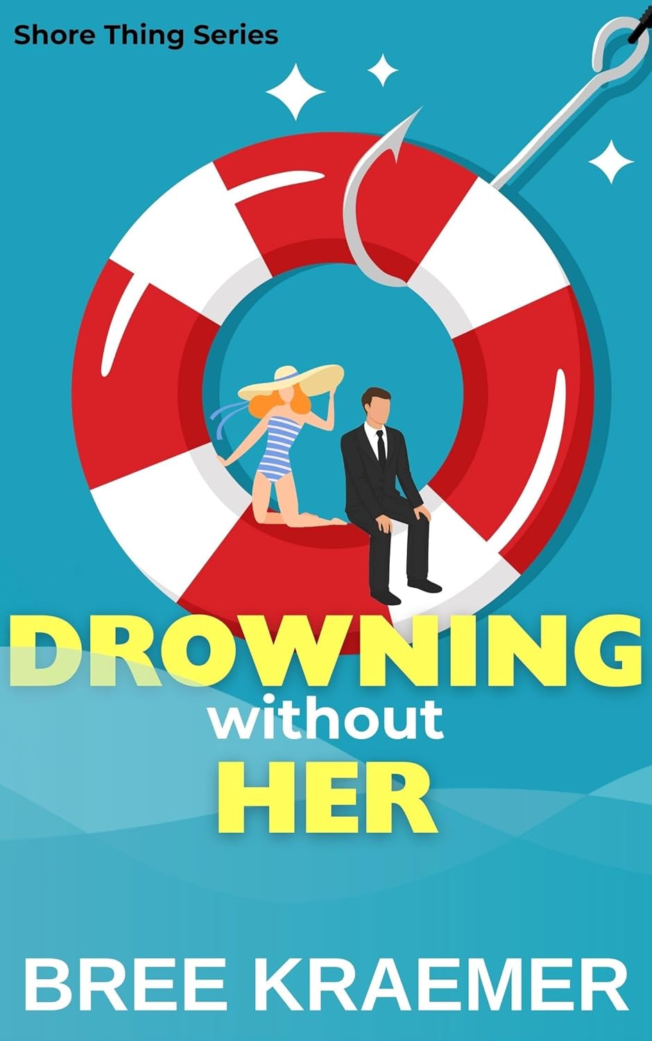 Drowning Without Her (Shore Thing #2)