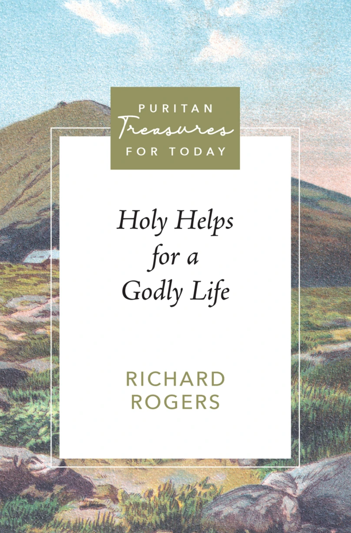 Holy Helps for a Godly Life (Kindle Edition)