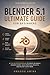 Blender 5.1 Ultimate Guide ...