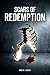 Scars of Redemption