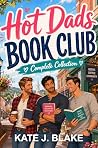 Hot Dads Book Club by Kate J. Blake