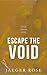 Escape the Void (The Eclips...