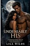 Undeniably His: A...
