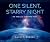 One Silent, Starry Night: T...