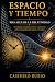 ESPACIO Y TIEMPO: MÁS ALLÁ DE LA RELATIVIDAD (Spanish Edition)