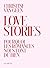 Love Stories - Pourquoi les romances nous font du bien (French Edition)