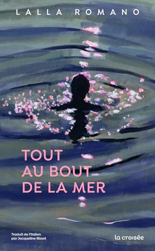Tout au bout de la mer (Kindle Edition)