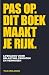 Pas op. Dit boek maakt je rijk.: Lifehacks voor belasting, pensioen en vermogen (Dutch Edition)