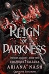 Reign of darkness