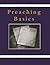 Preaching Basics: A Model and a Method