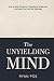 The Unyielding Mind by Ryan Poe