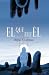 El que fue él (Spanish Edition)