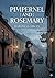 Pimpernel and Rosemary: by ...