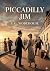 Piccadilly Jim: by P. G. Wo...