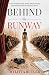 Behind the Runway : Access ...