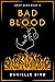 Bad Blood (Drop Dead #3)