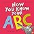 Now You Know Your ABC by Matt Hunt