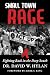 Small Town Rage: Fighting B...