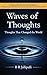 Waves of Thoughts: Thoughts That Changed the World