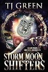 Storm Moon Shifters Books 1- 3 by TJ Green