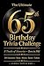 The Ultimate 65th Birthday ...