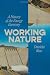 Working Nature: A History o...