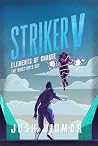 Striker V: Elemen...