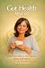 GUT HEALTH AFTER 60: SIMPLE...
