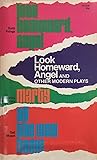 Look Homeward, Angel and Other Modern Plays