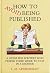 How To Avoid Being Published