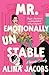 Mr. Emotionally Unstable: A Romantic Comedy (The Seattle Svenssons)