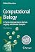 Computational Biology: A Pr...