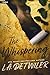 The Whispering: A Novel