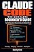Claude Code: The Complete B...