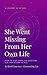 She Went Missing From Her O...