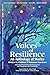 Voices of Resilience: An Anthology of Stories Written by Children of Holocaust Survivors (Holocaust Survivor True Stories)