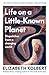 Life on a Little-Known Planet