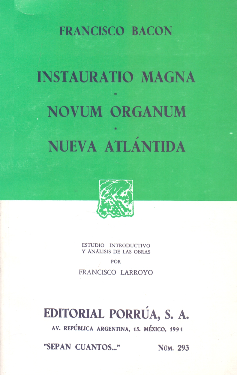 Instauratio Magna - Novum Organum - Nueva Atlántida (Paperback)