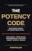 The Potency Code: Mental Hy...