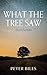 What the Tree Saw: Short Fi...