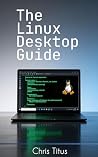 The Linux Desktop...