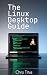 The Linux Desktop Guide