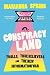 Conspiracyland