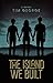 The Island We Built by Tim  George