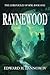 Raynewood by Edward Lannom