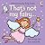 That's not my fairy.